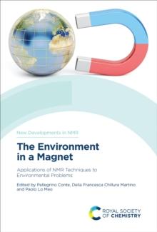 The Environment in a Magnet : Applications of NMR Techniques to Environmental Problems