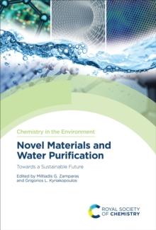 Novel Materials and Water Purification : Towards a Sustainable Future