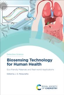 Biosensing Technology for Human Health : Eco-friendly Materials and Real-world Applications