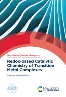 Redox-based Catalytic Chemistry of Transition Metal Complexes