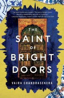 The Saint of Bright Doors : Shortlisted for the 2024 Hugo Award for Best Novel!