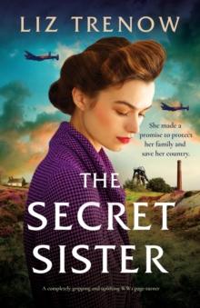 The Secret Sister : A completely gripping and uplifting WW2 page-turner