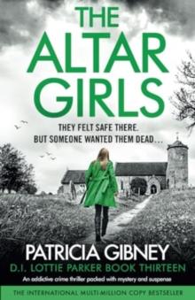 The Altar Girls : An addictive crime thriller packed with mystery and suspense