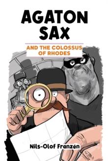 Agaton Sax and the Colossus of Rhodes