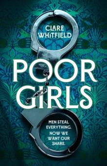 Poor Girls : Meet the female Peaky Blinders in this gripping and darkly funny thriller