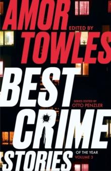 Best Crime Stories of the Year Volume 3 : a thrilling selection of the best crime and mystery tales of 2023