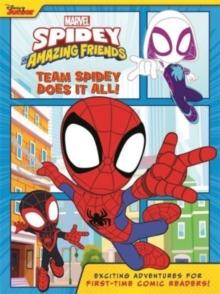 Marvel Spidey and his Amazing Friends: Team Spidey Does It All!