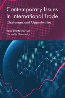 Contemporary Issues in International Trade : Challenges and Opportunities