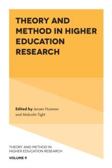 Theory and Method in Higher Education Research