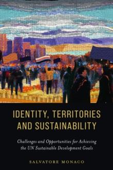 Identity, Territories, and Sustainability : Challenges and Opportunities for Achieving the UN Sustainable Development Goals