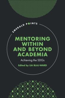 Mentoring Within and Beyond Academia : Achieving the SDGs