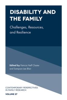 Disability And The Family : Challenges, Resources, And Resilience