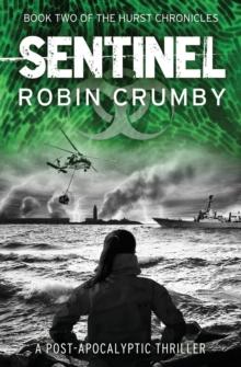 Sentinel : The Post-Pandemic Thriller