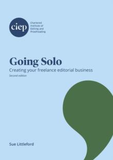 Going Solo : Creating your freelance editorial business