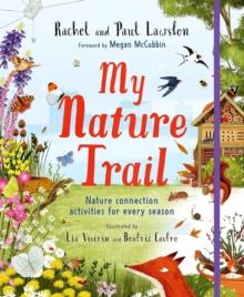 My Nature Trail : Nature Connection Activities for Every Season