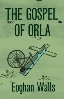 The Gospel Of Orla