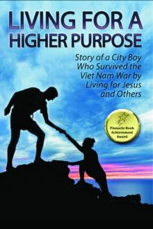 Living for a Higher Purpose