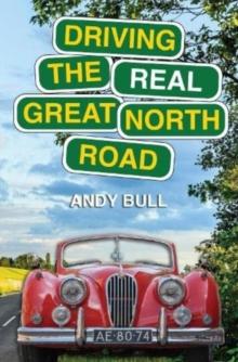 Driving the Real Great North Road