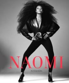 Naomi : In Fashion - The Official V&A Exhibition Book