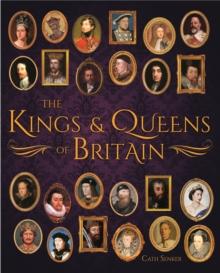 The Kings & Queens of Britain