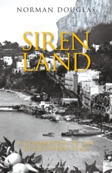 Siren Land : A Celebration of Life in Southern Italy