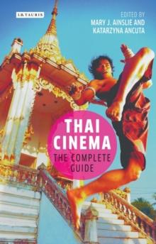 Thai Cinema : The Complete Guide