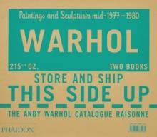 The Andy Warhol Catalogue Raisonne : Paintings and Sculptures mid-1977-1980 (Volume 6)