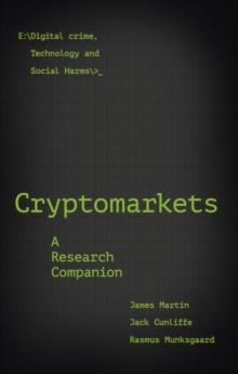 Cryptomarkets : A Research Companion