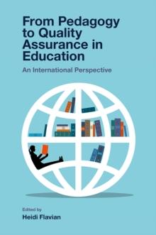 From Pedagogy to Quality Assurance in Education : An International Perspective