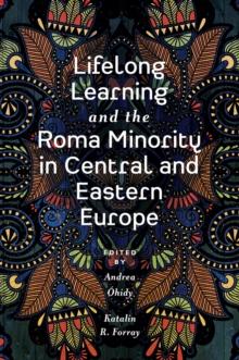 Lifelong Learning and the Roma Minority in Central and Eastern Europe