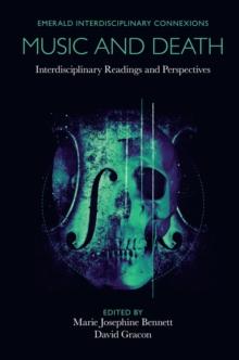 Music and Death : Interdisciplinary Readings and Perspectives