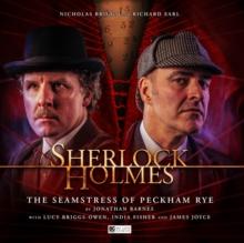 Sherlock Holmes: The Seamstress of Peckham Rye