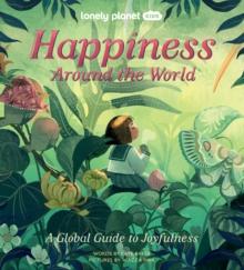 Lonely Planet Kids Happiness Around the World