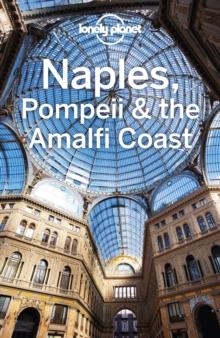 Lonely Planet Naples, Pompeii & the Amalfi Coast