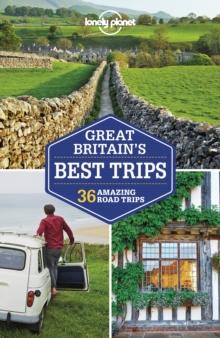 Lonely Planet Great Britain's Best Trips