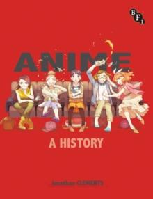 Anime : A History