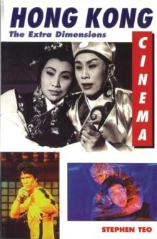 Hong Kong Cinema : The Extra Dimensions