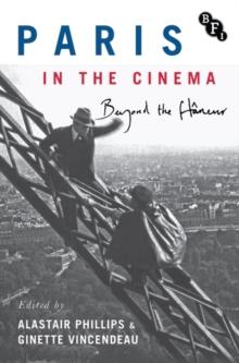 Paris in the Cinema : Beyond the FlaNeur