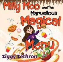 Milly Moo and the Marvellous Magical Menu