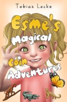 Esme's Magical Coin Adventures