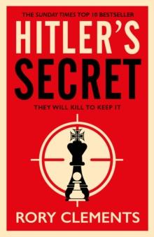 Hitler's Secret : The Sunday Times bestselling spy thriller