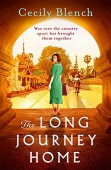 The Long Journey Home : The award-winning powerful story of love and redemption for readers of Dinah Jefferies