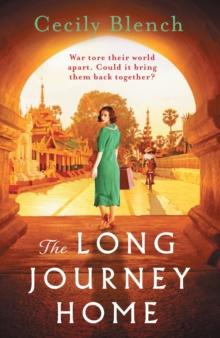 The Long Journey Home : The award-winning powerful story of love and redemption for readers of Dinah Jefferies