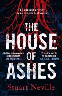 The House of Ashes : The most chilling thriller of 2022 from the award-winning author of The Twelve