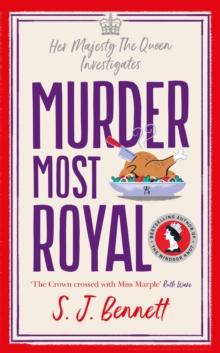 Murder Most Royal : The royally brilliant murder mystery from the author of THE WINDSOR KNOT