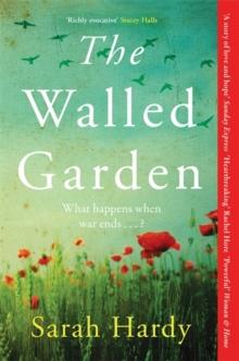 The Walled Garden : Unearth the most moving and captivating novel of the year