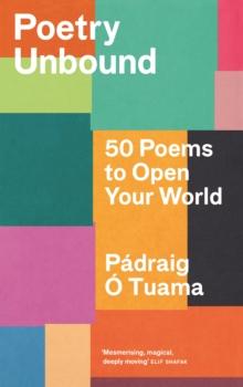 Poetry Unbound : 50 Poems to Open Your World