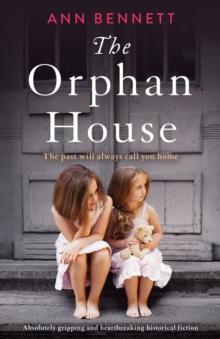 The Orphan House : Absolutely gripping and heartbreaking historical fiction