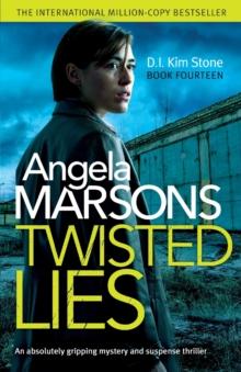 Twisted Lies : An absolutely gripping mystery and suspense thriller