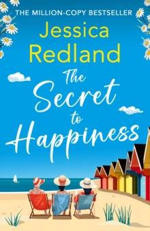 The Secret To Happiness : An uplifting story of friendship and love from Jessica Redland